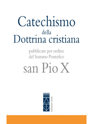 Catechismo della Dottrina c...