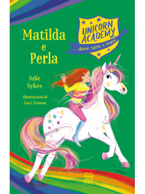 Matilda e Perla. Unicorn Ac...