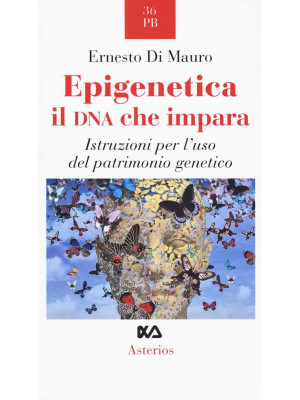 Epigenetica, il DNA che imp...