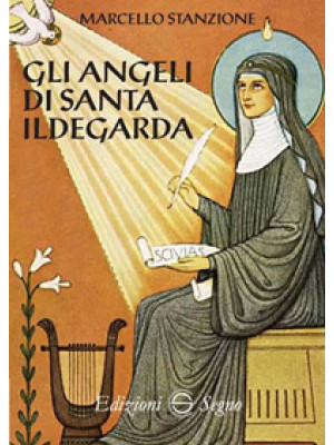 Gli angeli di santa Ildegarda