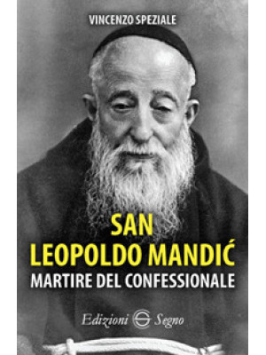 San Leopoldo Mandic. Martir...