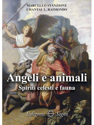 Angeli e animali. Spiriti c...