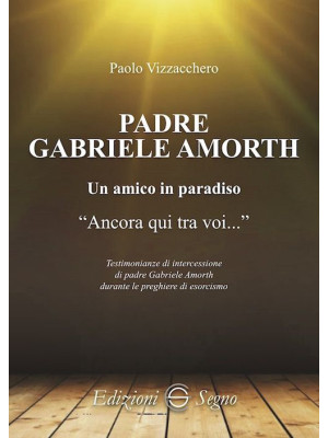 Padre Gabriele Amorth. Un a...