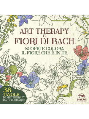 Art therapy e fiori di Bach...