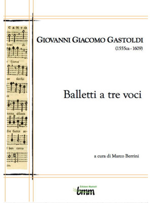 Giovanni Giacomo Gastoldi. ...