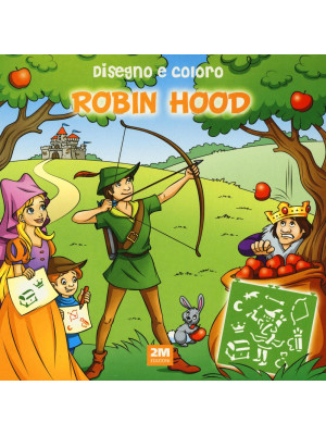 Disegno e coloro Robin Hood...