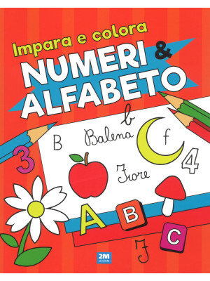 Impara e colora numeri e alfabeto