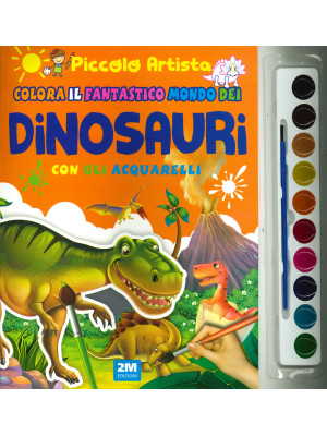 Colora il magico mondo dei dinosauri con gli acquarelli. Piccolo artista. Ediz. a colori. Con gadget