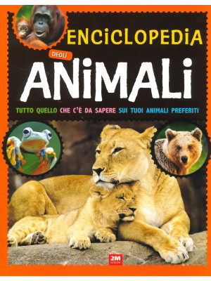 Enciclopedia degli animali....