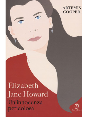 Elizabeth Jane Howard. Un'i...