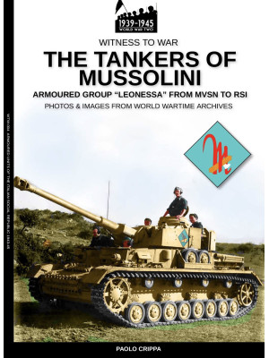 The tankers of Mussolini. A...