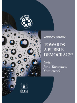 Towards a bubble democracy?...