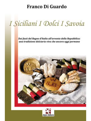 I siciliani i dolci i Savoi...