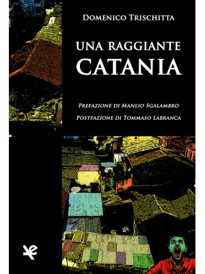 Una raggiante Catania
