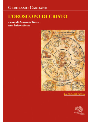 L'oroscopo di Cristo. Testo latino a fronte