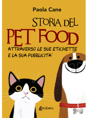 Storia del pet food attrave...