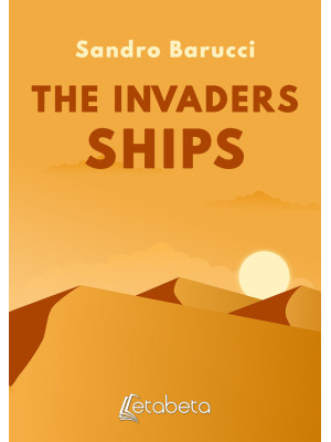 The invaders ships