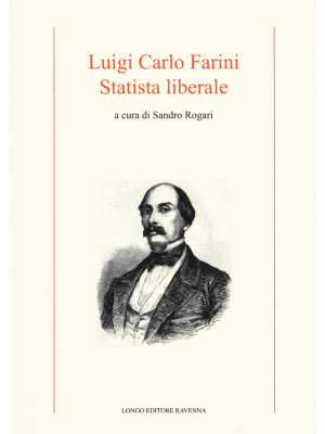 Luigi Carlo Farini. Statist...