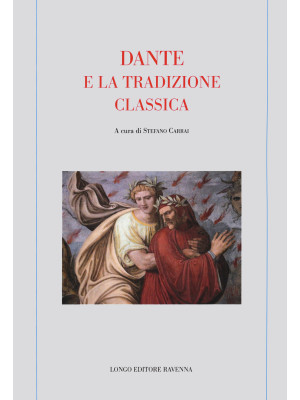 Dante e la tradizione classica