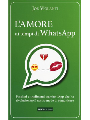 L'amore ai tempi di whatsapp