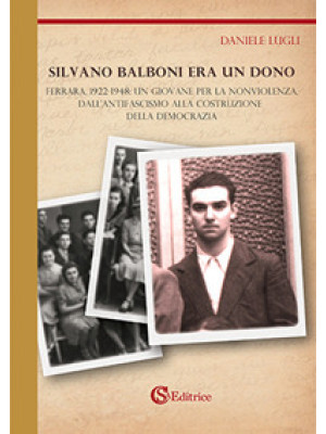 Silvano Balboni era un dono...