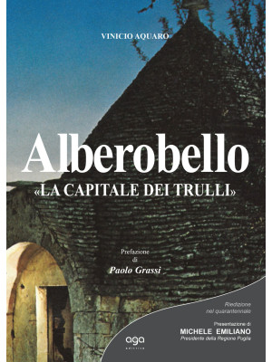 Alberobello. «La capitale d...