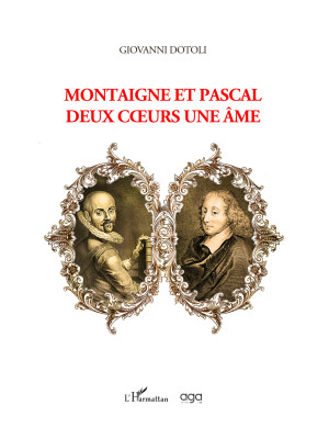 Montaigne et Pascal. Deux c...