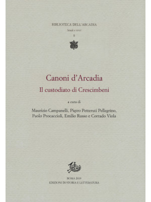 Canoni d'Arcadia. Vol. 1: I...