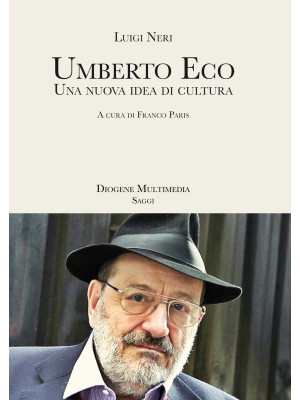 Umberto Eco. Una nuova idea...