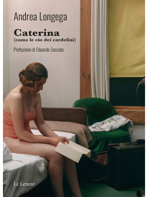 Caterina (come le cóe dei c...