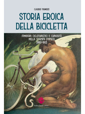 Storia eroica della bicicle...