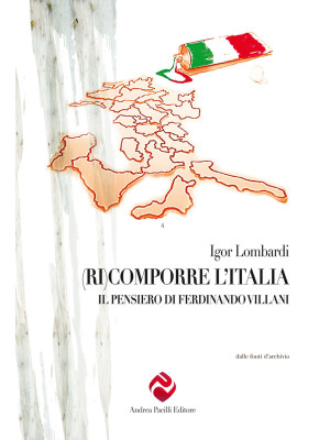 (Ri)comporre l'Italia. Il p...