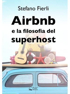 Airbnb e la filosofia del s...