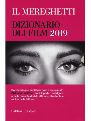 Il Mereghetti. Dizionario dei film 2019