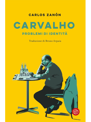 Carvalho. Problemi di identità