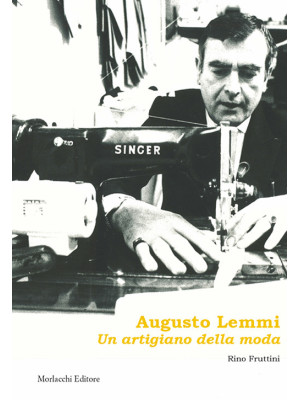 Augusto Lemmi. «Un artigian...