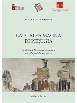 La Platea Magna di Perugia....