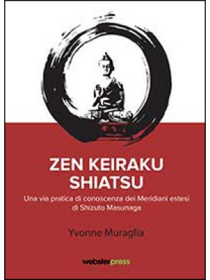 Zen Keiraku Shiatsu. Una vi...