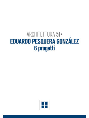 Architettura 51. Eduardo Pe...