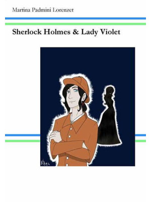 Sherlock Holmes e Lady Violet