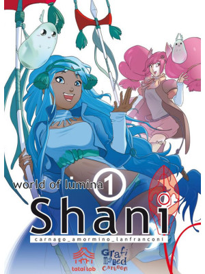 Shani. World of Lumina. Vol. 1