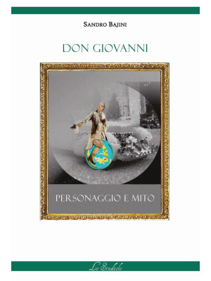 Don Giovanni. Personaggio e...