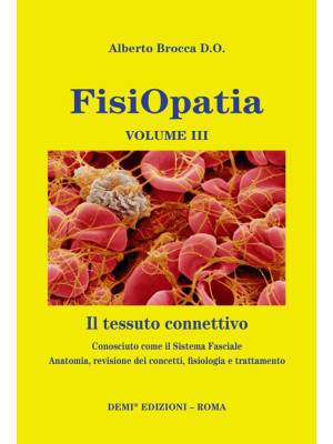 Fisiopatia. Vol. 3: tessuto...