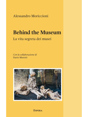 Behind the museum. La vita ...