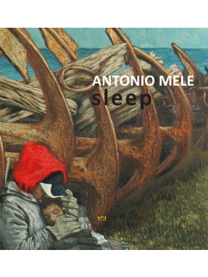 Sleep. Antonio Mele. Ediz. ...
