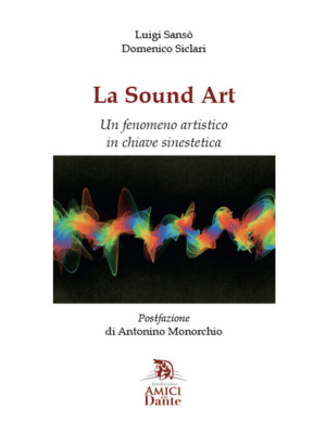 La Sound Art. Un fenomeno a...
