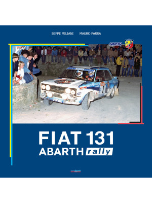 Fiat 131 Abarth Rally. Ediz...