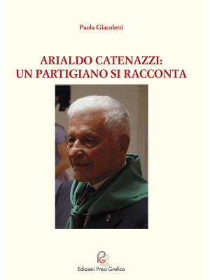 Arialdo Catenazzi: un parti...