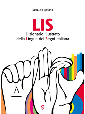 LIS. Dizionario Illustrato ...
