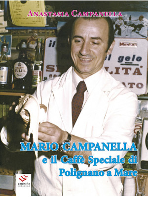 Mario Campanella e il Caffè...